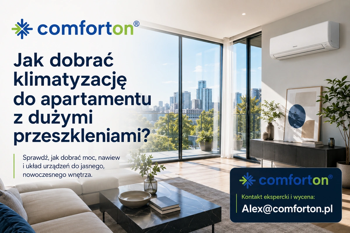 Jak dobrać klimatyzację do apartamentu z dużymi przeszkleniami?