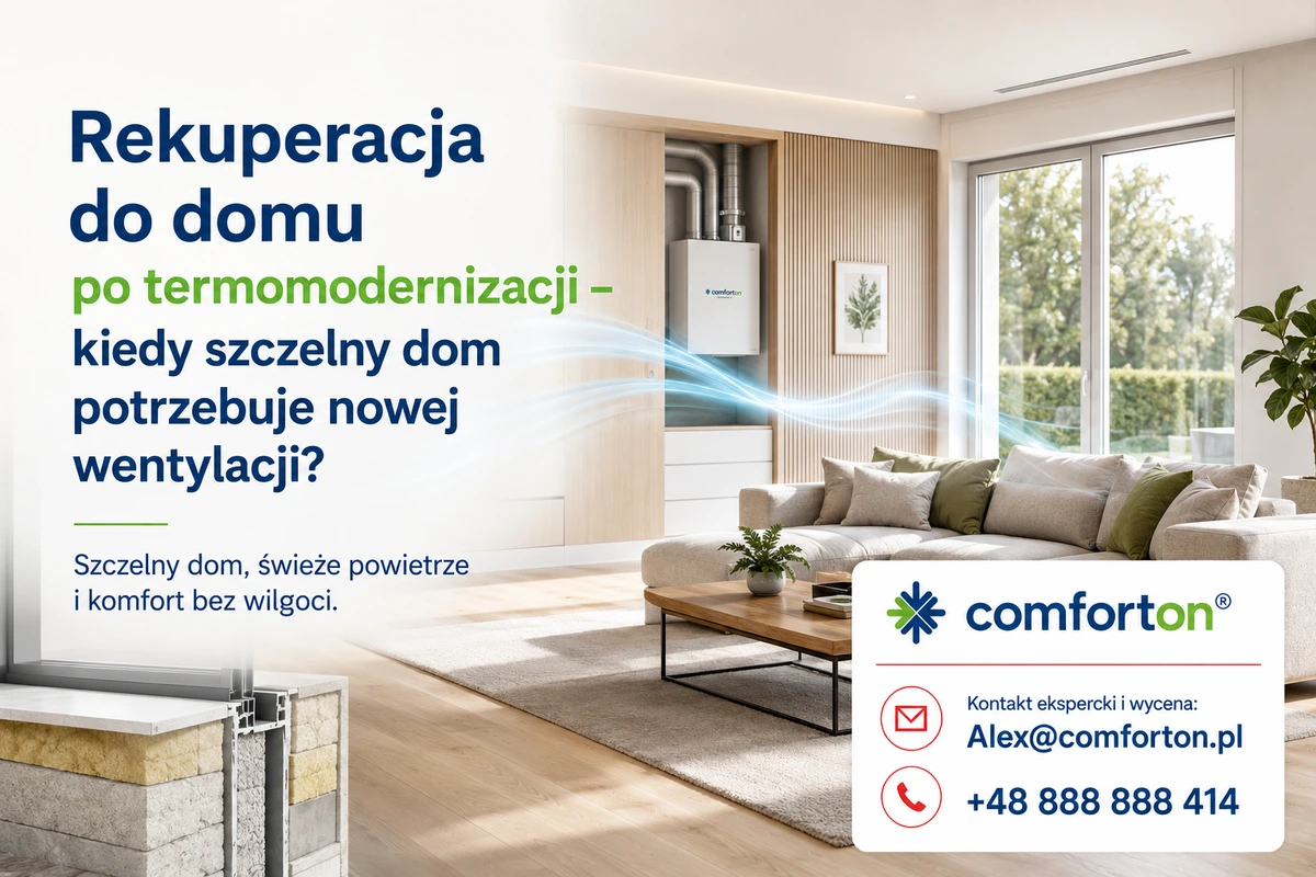 Rekuperacja po termomodernizacji – szczelny dom
